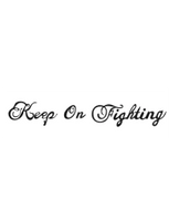Keep On Fighting