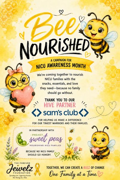 Bee Nourished campaign for NICU Awareness Month supporting tiny warriors.