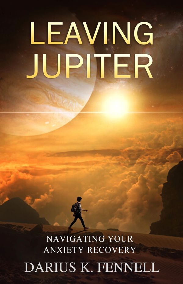 Book cover titled 'Leaving Jupiter' about anxiety recovery.