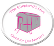 Shepherds Hut 
Day Nursery