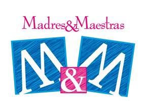 Madres y Maestras