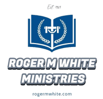 Roger M White Ministries 