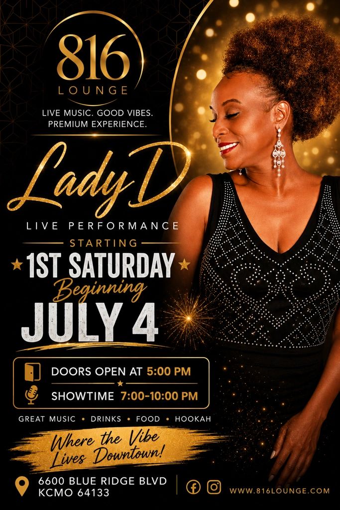 Flyer for Lady D live performance at 816 Lounge starting July 4th.