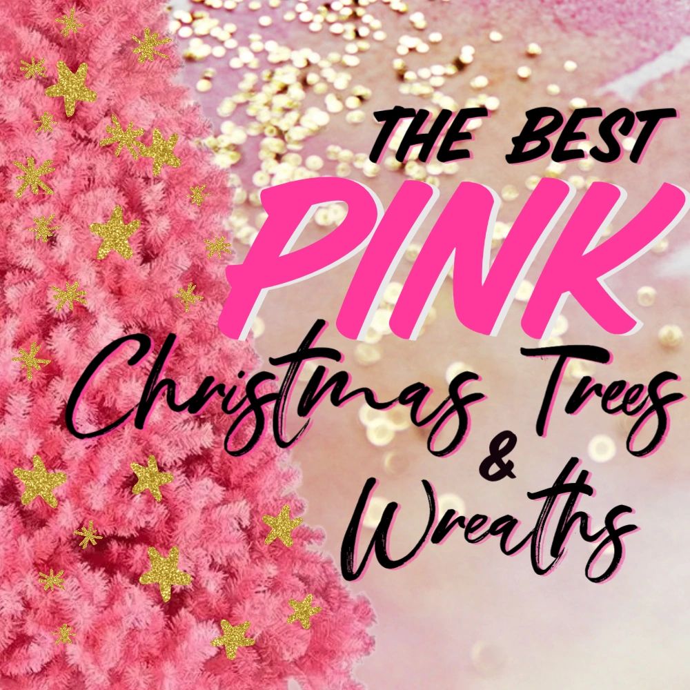 The Best Pink Christmas Trees and Pink Christmas Wreaths
