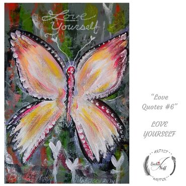 "Love Yourself"

Number 6 Love Quotes paintings for 2024. Thre will be 200 total created this year. 