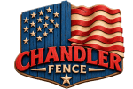 Chandler Fence