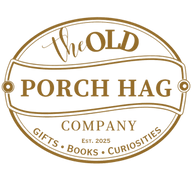 THE OLD PORCH HAG COMPANY