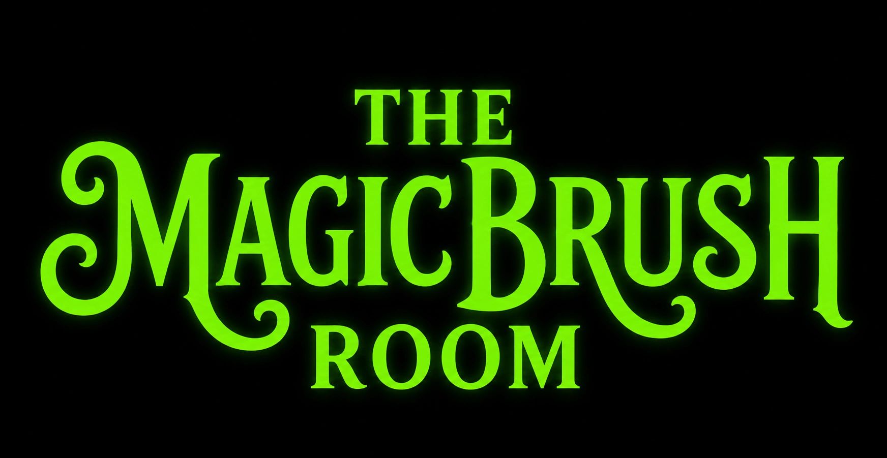 Glowing green title text "The Magic Brush Room" on black background.