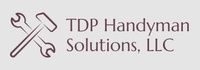 TDP Handyman Solutions, LLC
