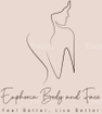 Euphoria Body And Face