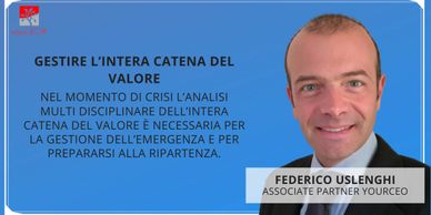 Nell'emergenza covid19, l’attenzione ad una gestione efficace della catena del valore è fondamentale