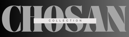 CHOSAN COLLECTION