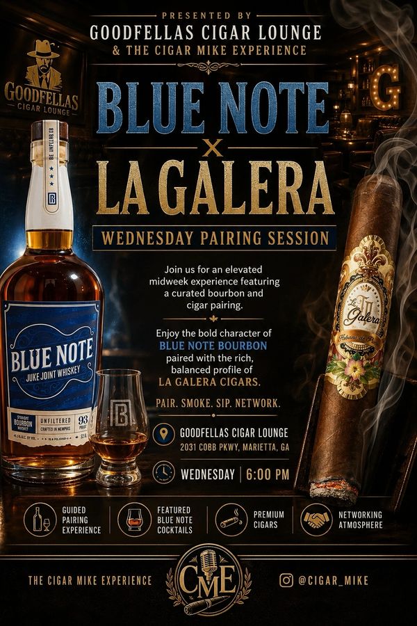 Event poster for Blue Note bourbon and La Galera cigars pairing at Goodfellas Cigar Lounge.