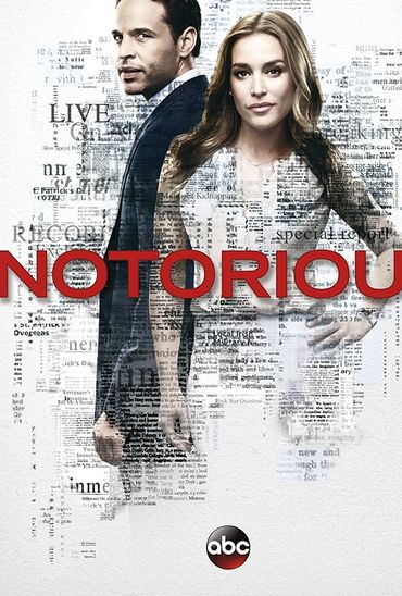 Promotional poster for the TV show 'Notorious' featuring two lead characters against a newspaper text background.
