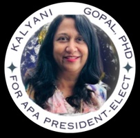 Kalyani Gopal PhD, HSPP for APA President-Elect