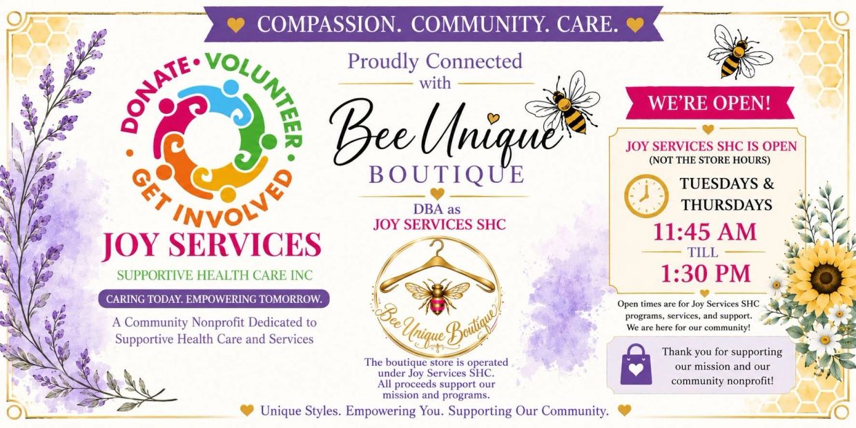 Joy Services SHC open Tues &amp; Thurs 11:45 AM - 1:30 PM, supporting community through Bee Unique Boutique.