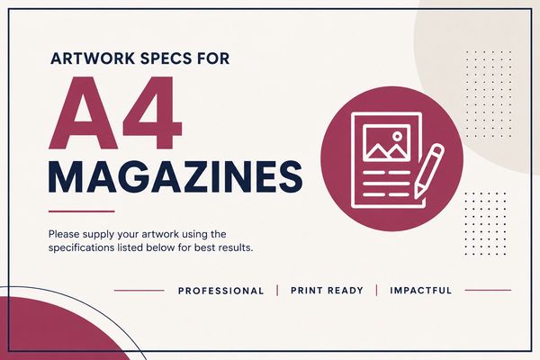 Artwork specifications for A4 magazines design.