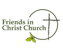 Friends in Christ Church-A Baptist Church