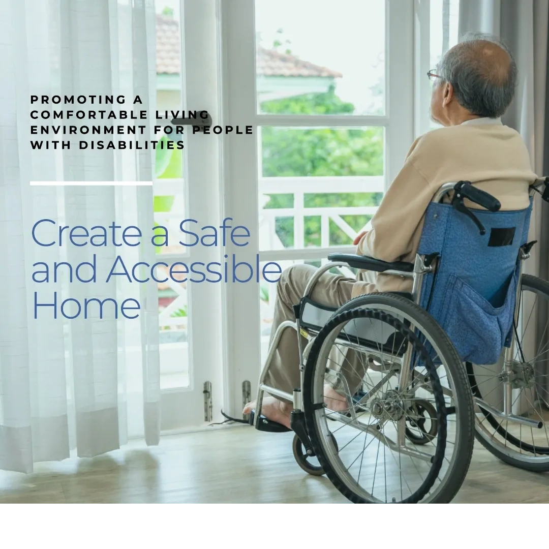 Creating a Safe and Accessible Home Environment