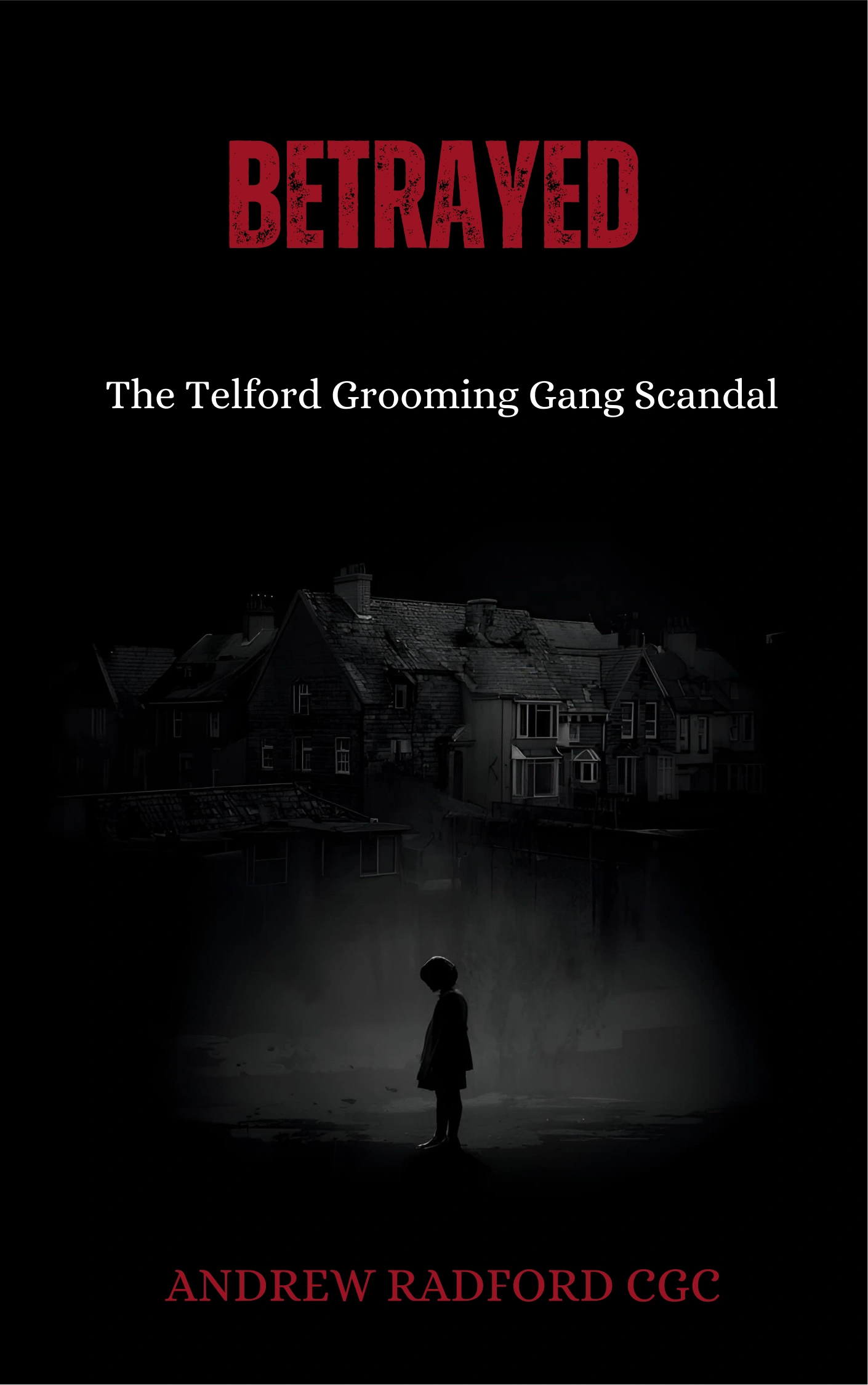 Betrayed, the Telford Grooming Gang Scandal. Wellington Home of the Pakistani British gang,  