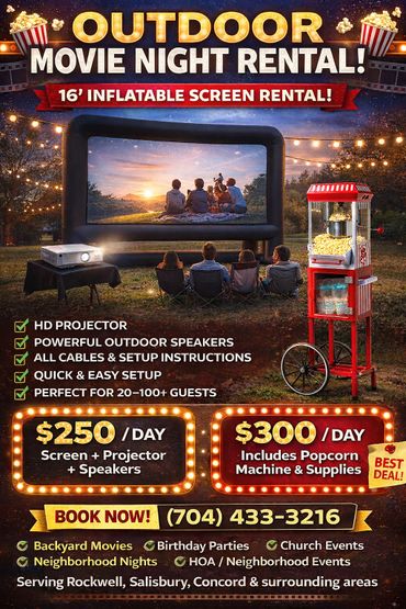 Outdoor movie night rental with 16' inflatable screen and popcorn machine available for $250-$300 per day.