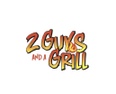 2 guys & a grill