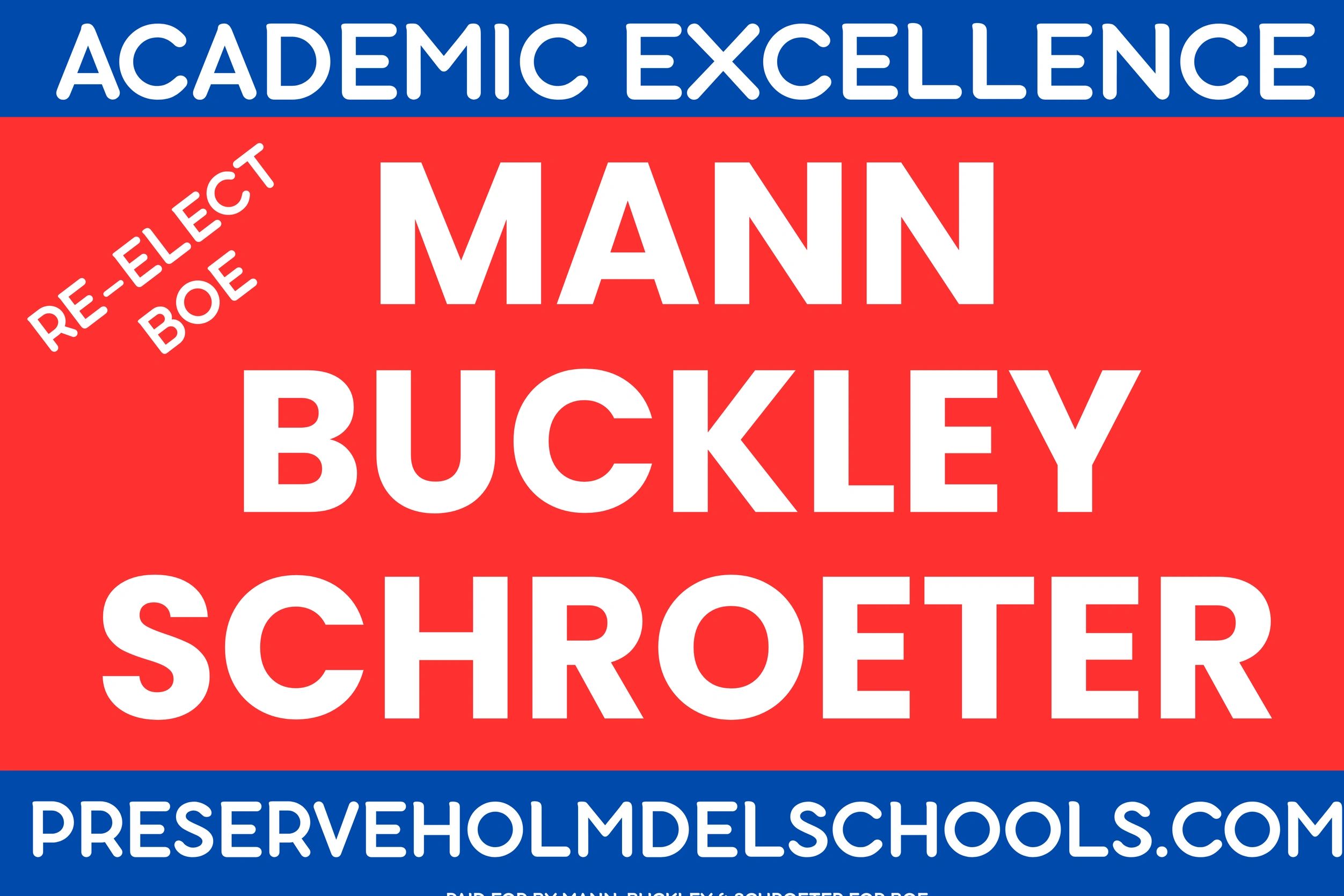Academic Excellence: Elect Mann, Buckley & Schroeter for Holmdel Board of Education