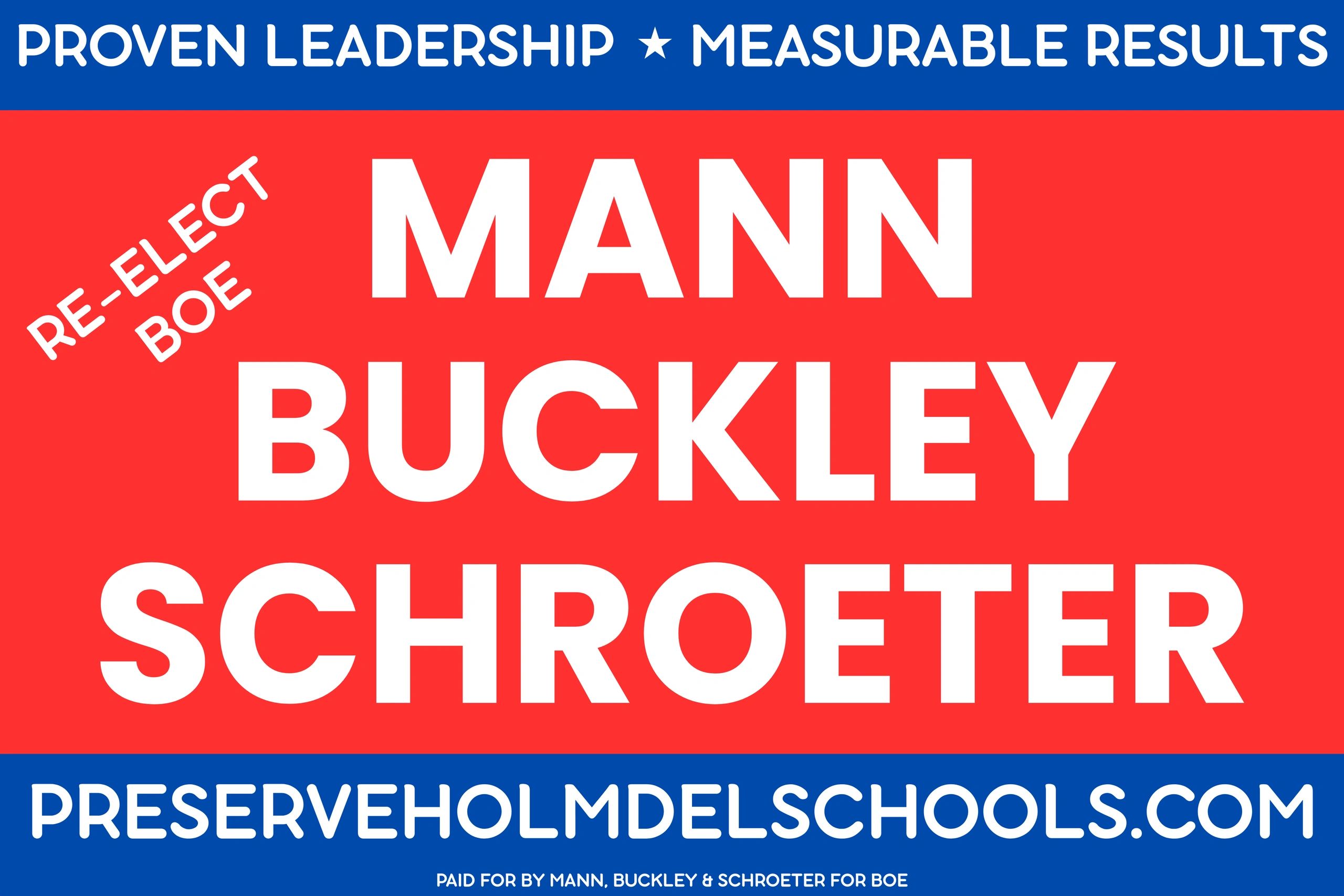 Proven Leadership | Measurable Results: Elect Mann, Buckley, & Schroeter for Holmdel BOE