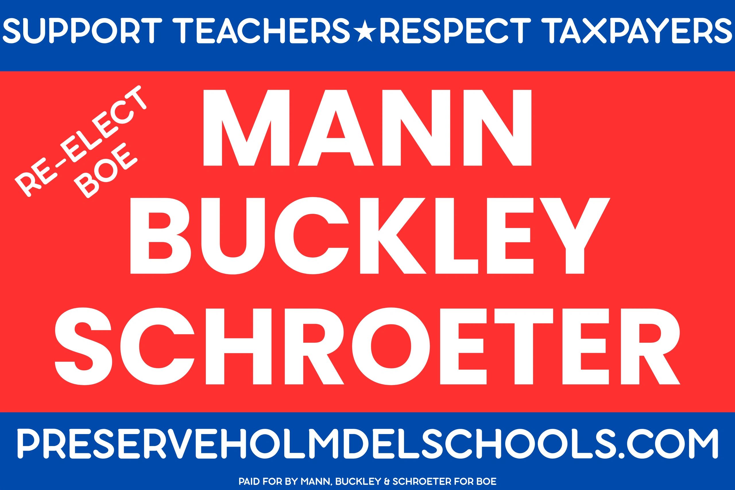 Support Teachers | Respect Taxpayer: Elect Mann, Buckley & Schroeter for Holmdel Board of Education