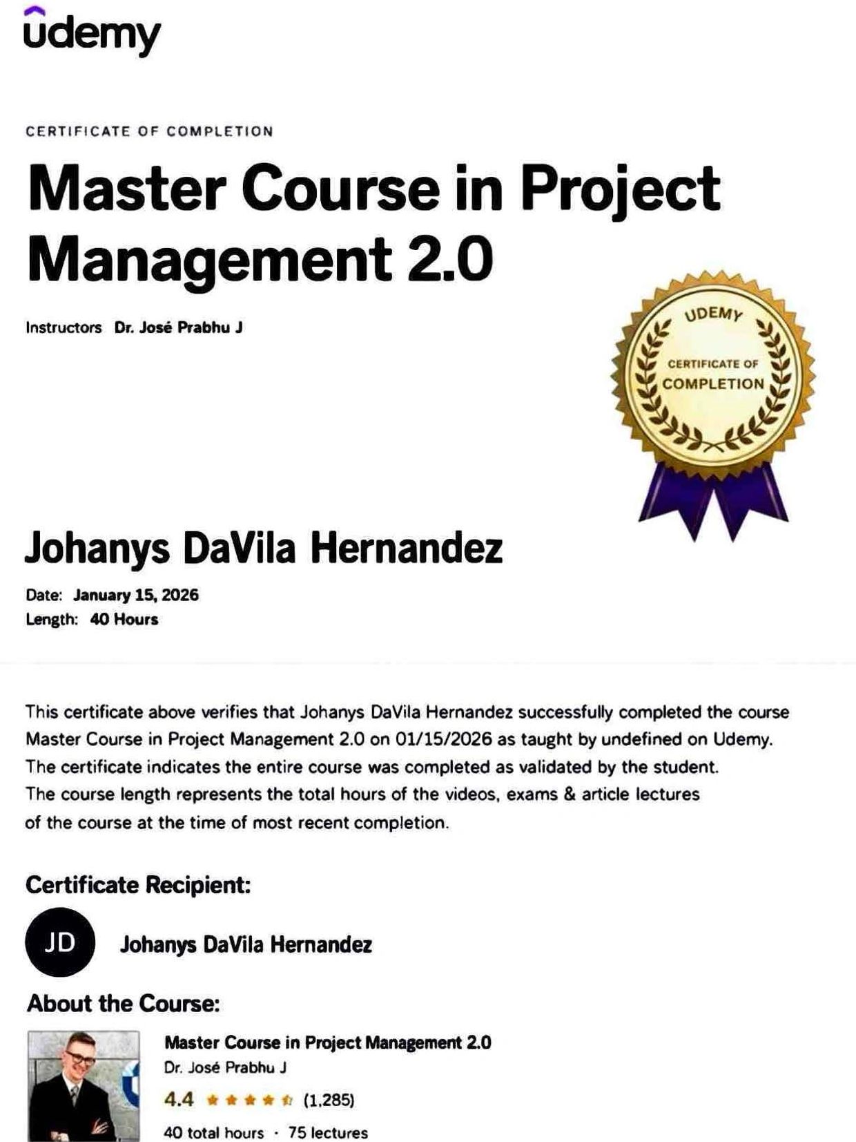 Udemy certificate for completing Master Course in Project Management 2.0 by Johanys DaVila Hernandez.