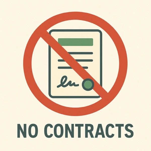 No Contracts