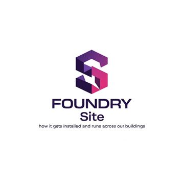 Logo of Foundry Site with tagline about installation and operation.