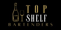 Top Shelf Bartenders