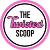 The Twisted Scoop