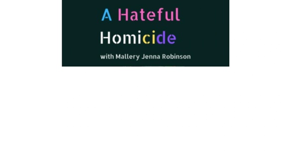 A Hateful Homicide