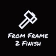 From Frame 2 Finish