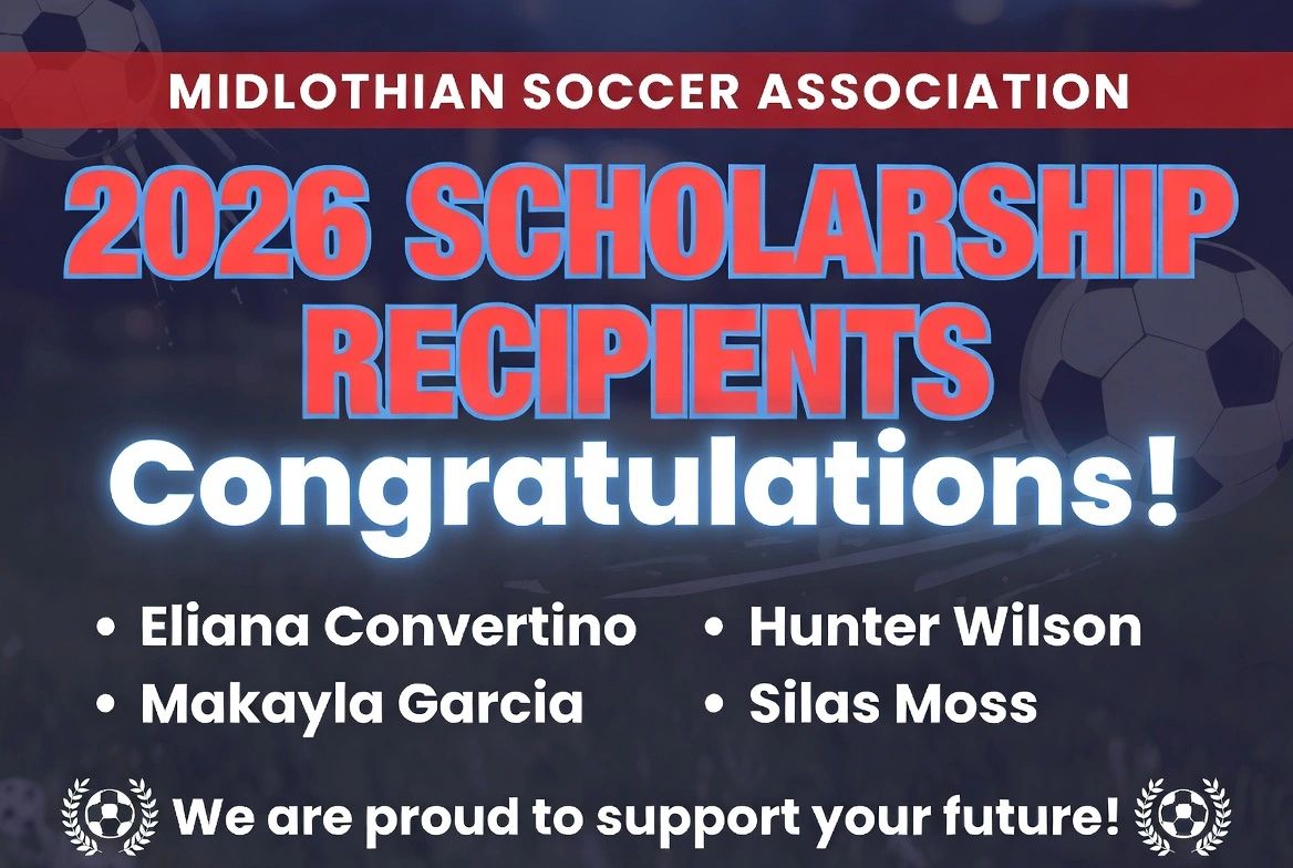 Midlothian Soccer Association congratulates 2026 scholarship recipients.