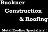 Buckner
  Construction
          & Roofing