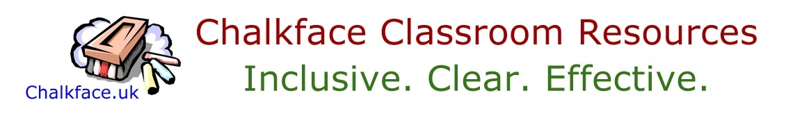 Chalkface Resources:
Clear. Simple. Effective