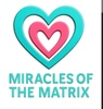 Miracles of the Matrix 