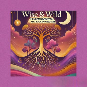 Colorful spiritual tree with roots, moon, and text about menopause, tantra, and yoga.