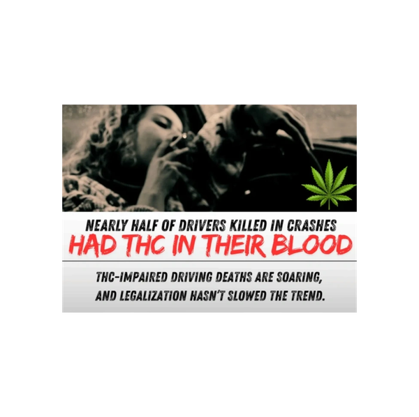 Almost half of drivers killed in crashes had THC in their blood.