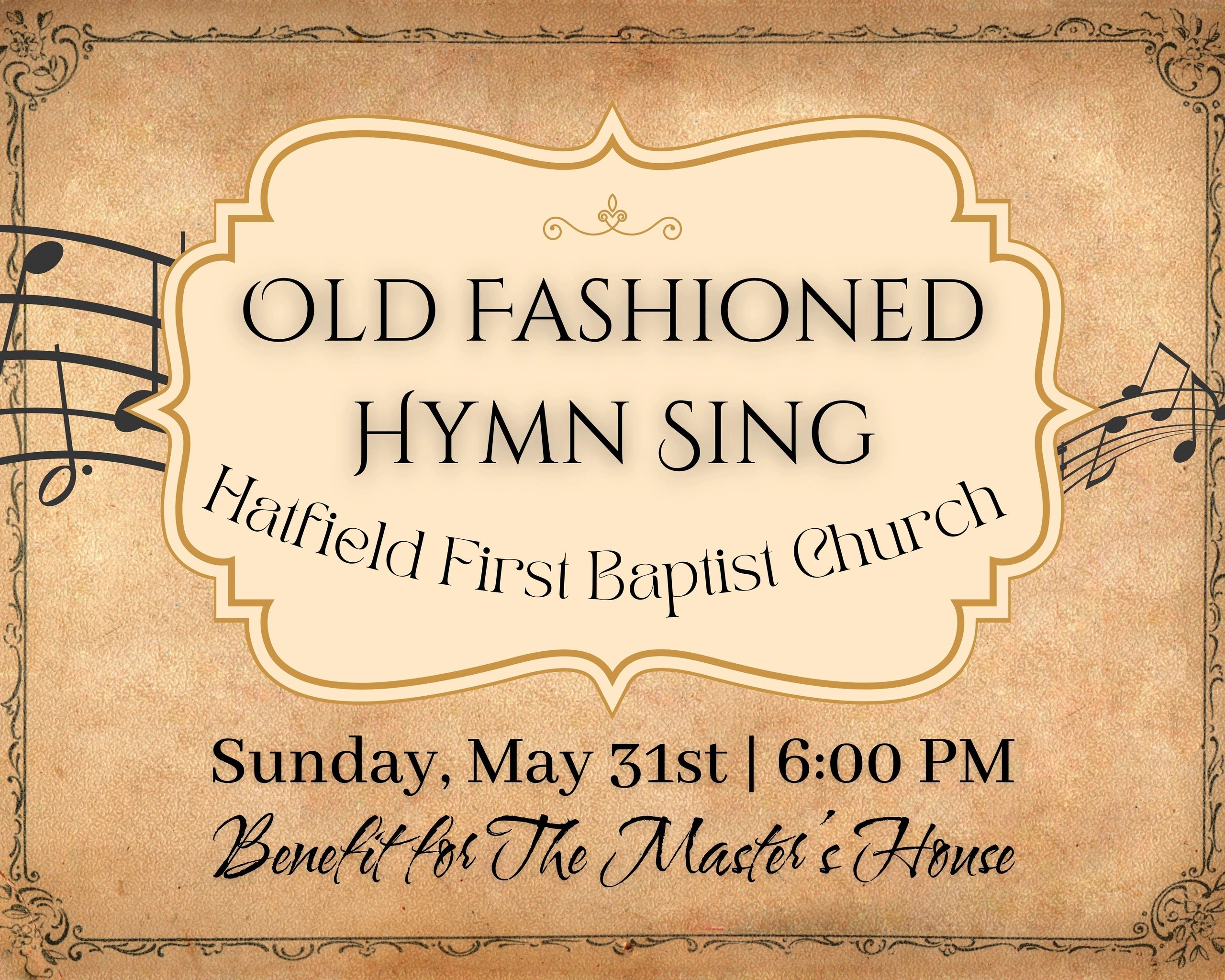 Old Fashioned Hymn Sing event at Hatfield First Baptist Church on May 31st.