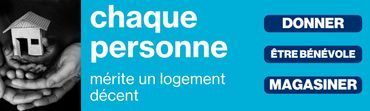 Affiche en français sur le logement digne, appelant à donner, être bénévole, ou magasiner.