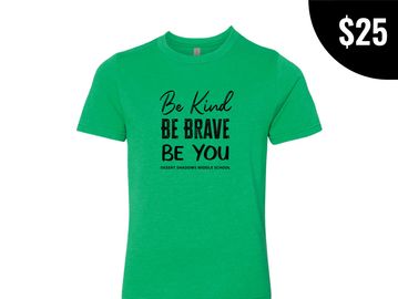 Green t-shirt with Be Kind, Be Brave, Be you written above Desert Shadows Middle School