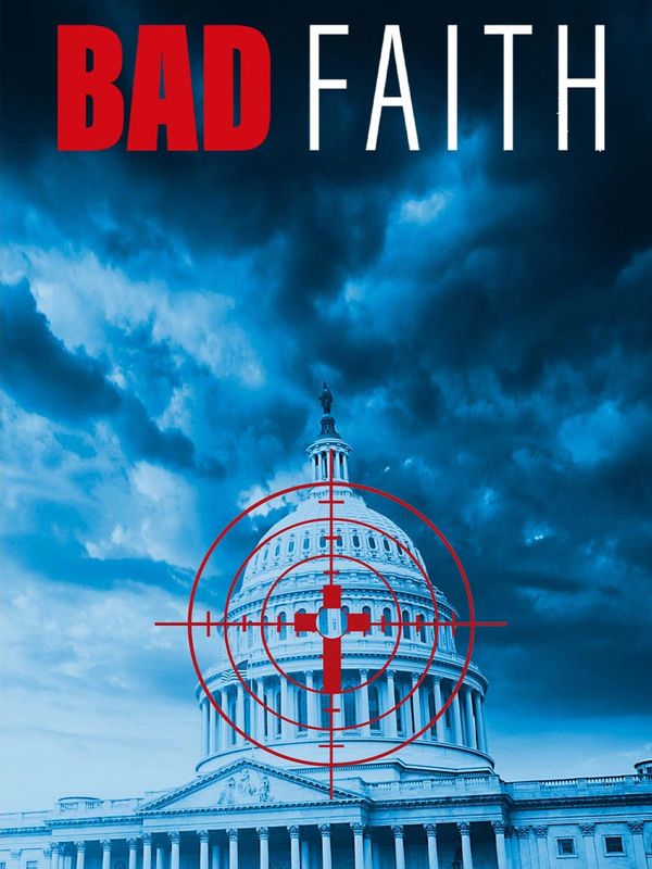 "Bad Faith" a movie about Christian Nationalism 