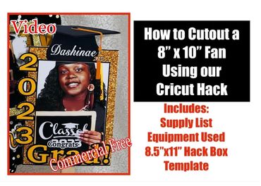 How to Cutout a 8x10 2023 Graduation Fan using our Hack Box for Cricut.