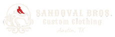 Sandoval Bros Custom Clothing
