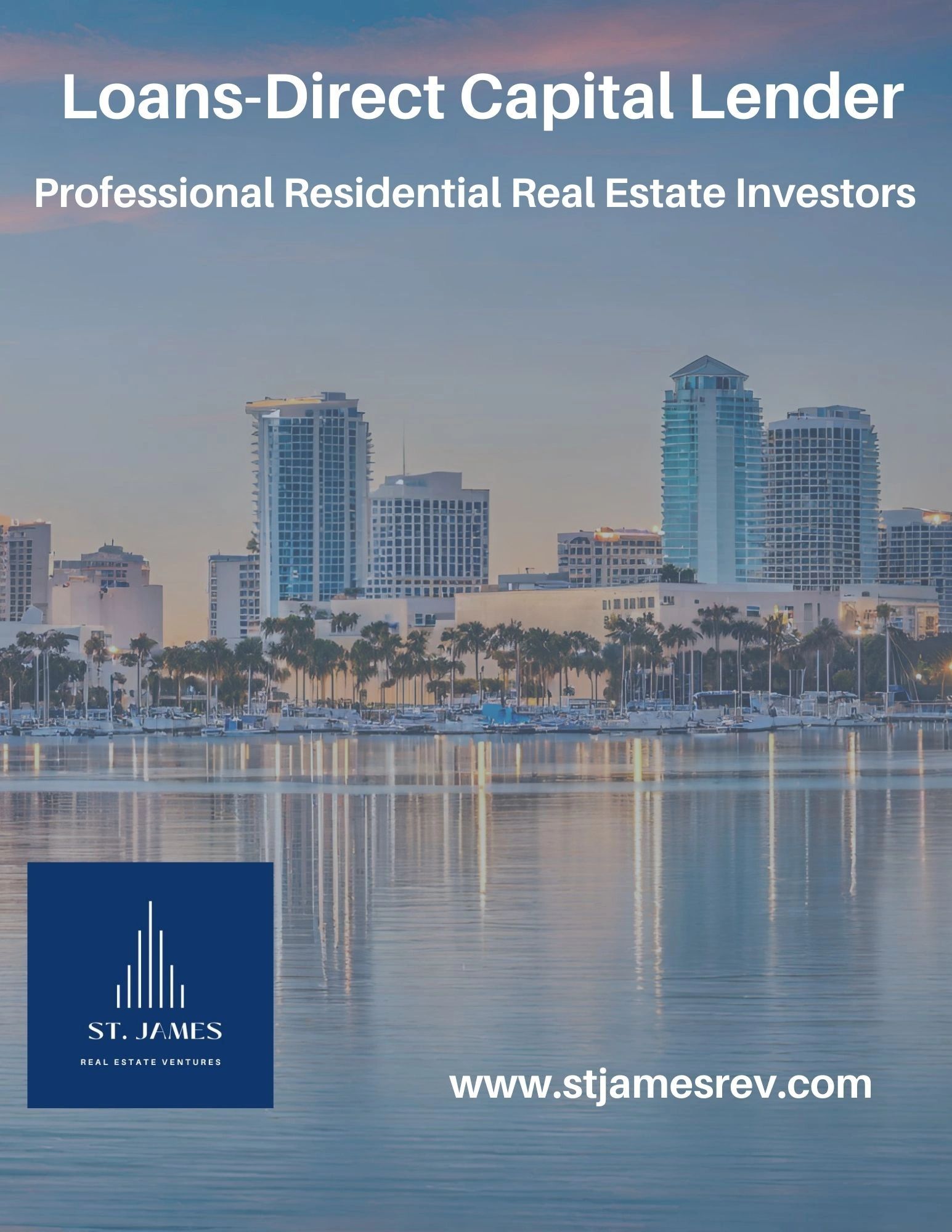 Direct Capital Lending St. James Real Estate Ventures