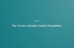 The Tomey Gardner Family Foundation
